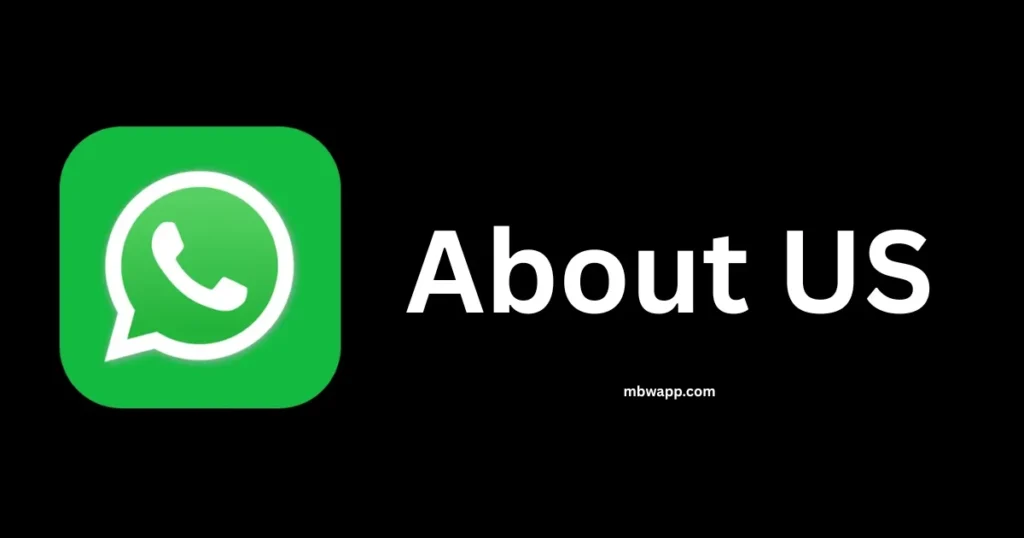 MB WhatsApp About US