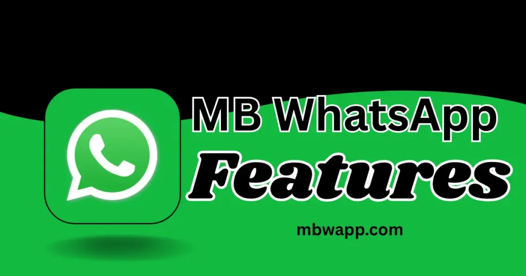 MB WhatsApp Features