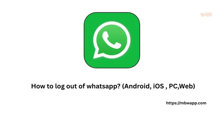 How to log out of whatsapp (Android, iOS , PC,Web)