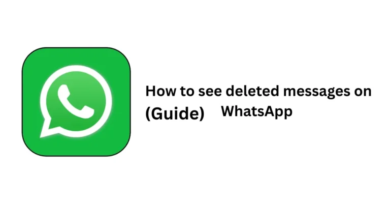 How to see deleted messages on WhatsApp (Guide)